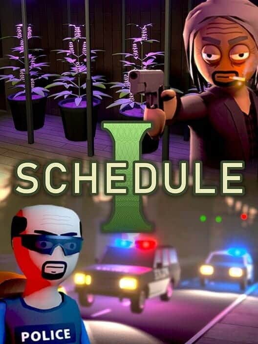 Schedule I PC Steam